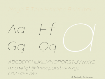 Noyh R Thin Hairline Bold Italic Version 1.000 Font Sample