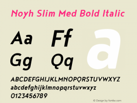 Noyh Slim Med Bold Italic Version 1.000 Font Sample