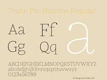 Praho Pro Hairline Regular Version 1.000;PS 001.000;hotconv 1.0.88;makeotf.lib2.5.64775图片样张