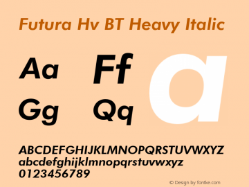 Futura Hv BT Heavy Italic mfgpctt-v1.52 Tuesday, January 12, 1993 3:46:56 pm (EST) Font Sample