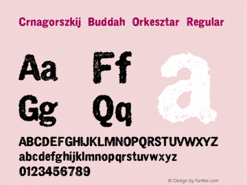 Crnagorszkij Buddah Orkesztar Regular Version 1.000 Font Sample
