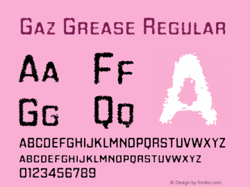 Gaz Grease Regular Version 1.001 Font Sample