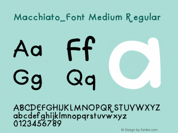 Macchiato_Font Medium Regular Version 1.000 Font Sample