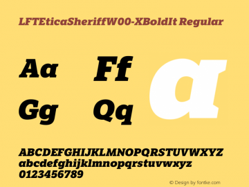 LFTEticaSheriffW00-XBoldIt Regular Version 1.20 Font Sample