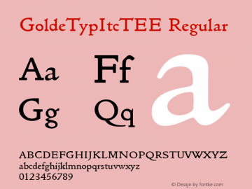 GoldeTypItcTEE Regular 001.004 Font Sample