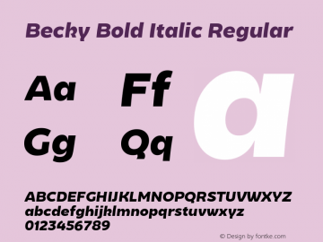 Becky Bold Italic Regular Version 1.001;PS 001.001;hotconv 1.0.88;makeotf.lib2.5.64775;com.myfonts.easy.without-foundry.becky.bold-italic.wfkit2.version.4FDS图片样张