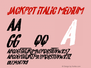 Jackpot Italic Medium Version 1.001;Fontself Maker 1.1.0图片样张