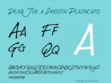 Dear Joe 4 Smooth Plaincaps Version 1.005 Font Sample