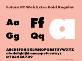 Futura PT Web Extra Bold Regular Version 1.001W Font Sample