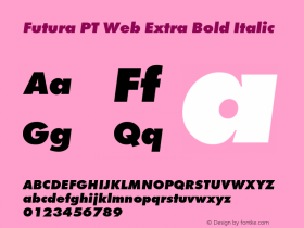 Futura PT Web Extra Bold Italic Version 1.001W Font Sample