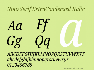 Noto Serif ExtraCondensed Italic Version 1.902 Font Sample