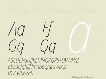 Noto Sans Display Condensed Thin Italic Version 1.901 Font Sample