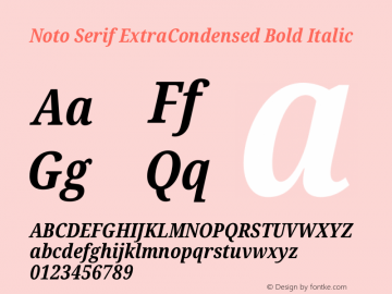 Noto Serif ExtraCondensed Bold Italic Version 1.902 Font Sample