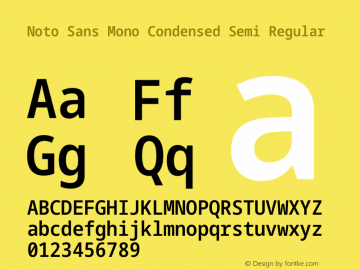 Noto Sans Mono Condensed Semi Regular Version 1.901 Font Sample