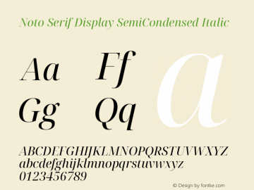 Noto Serif Display SemiCondensed Italic Version 1.900 Font Sample