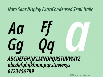 Noto Sans Display ExtraCondensed Semi Italic Version 1.901 Font Sample