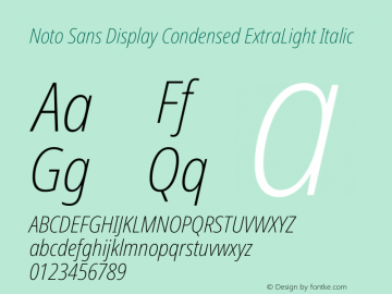 Noto Sans Display Condensed ExtraLight Italic Version 1.901 Font Sample