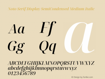 Noto Serif Display SemiCondensed Medium Italic Version 1.900 Font Sample