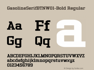 GasolineSerifBTNW01-Bold Regular Version 1.00图片样张