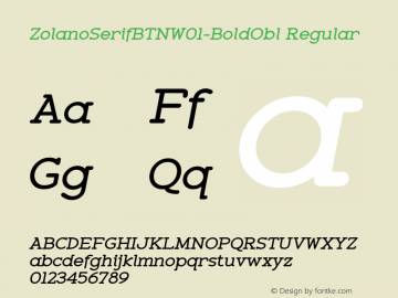 ZolanoSerifBTNW01-BoldObl Regular Version 1.00 Font Sample