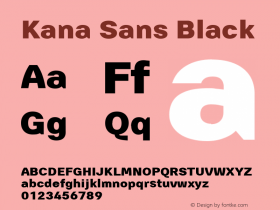 Kana Sans Black Version 3.00 Font Sample