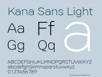 Kana Sans Light Version 3.00 Font Sample