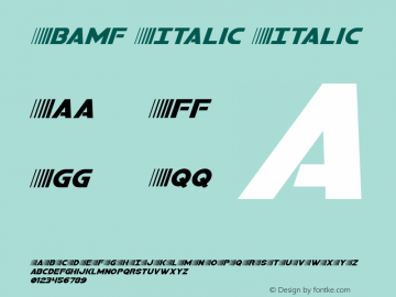 Bamf Italic Italic Version 2.0; 2017 Font Sample