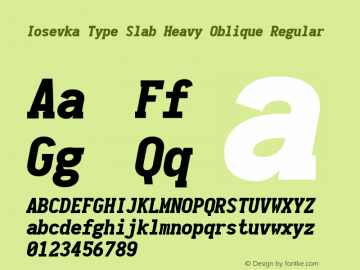 Iosevka Type Slab Heavy Oblique Regular 1.11.2; ttfautohint (v1.6) Font Sample