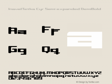 InavelTetka Cyr Semi-expanded DemiBold Version 1.0; 1999; initial release图片样张