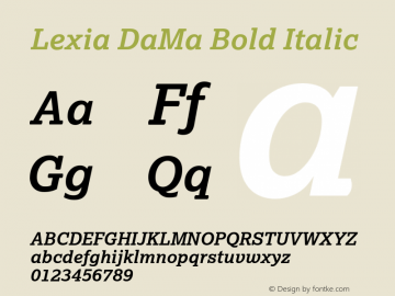 Lexia DaMa Bold Italic 001.000 Font Sample