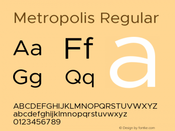 Metropolis Regular Version 1.000;PS 001.000;hotconv 1.0.88;makeotf.lib2.5.64775图片样张