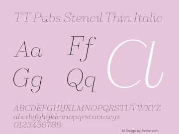 TT Pubs Stencil Thin Italic Version 1.000 Font Sample
