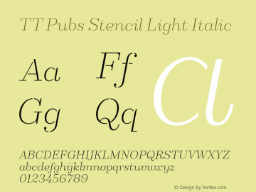 TT Pubs Stencil Light Italic Version 1.000 Font Sample