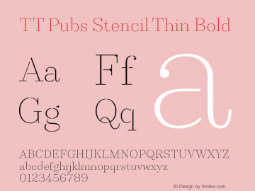 TT Pubs Stencil Thin Bold Version 1.000图片样张