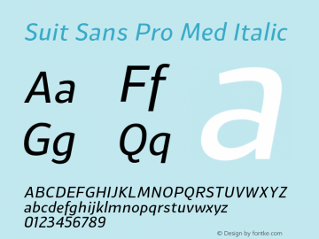 Suit Sans Pro Med Italic Version 1.000;PS 001.001;hotconv 1.0.56图片样张