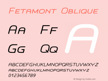 Fetamont Oblique Version 001.001 Font Sample