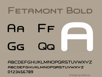 Fetamont Bold Version 001.001 Font Sample