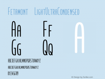 Fetamont LightUltraCondensed Version 001.001 Font Sample