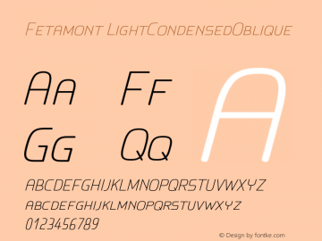 Fetamont LightCondensedOblique Version 001.001 Font Sample