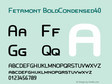 Fetamont BoldCondensed40 Version 001.001图片样张