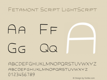 Fetamont Script LightScript Version 001.001 Font Sample