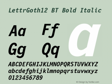 LettrGoth12 BT Bold Italic mfgpctt-v1.54 Friday, February 5, 1993 3:17:31 pm (EST)图片样张