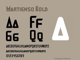 Martienso Bold Version 1.00 March 18, 2017, initial release Font Sample