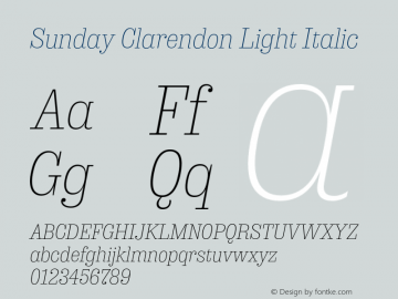 Sunday Clarendon Light Italic Version 2.000;PS 2.0;hotconv 1.0.88;makeotf.lib2.5.647800; ttfautohint (v1.4) Font Sample