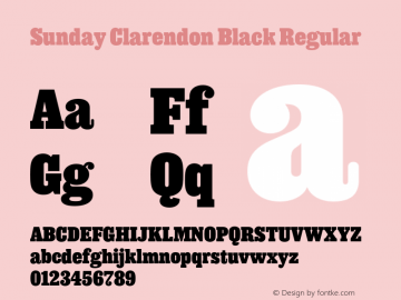 Sunday Clarendon Black Regular Version 2.000;PS 2.0;hotconv 1.0.88;makeotf.lib2.5.647800; ttfautohint (v1.4) Font Sample