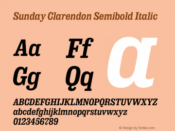 Sunday Clarendon Semibold Italic Version 2.000;PS 2.0;hotconv 1.0.88;makeotf.lib2.5.647800; ttfautohint (v1.4) Font Sample