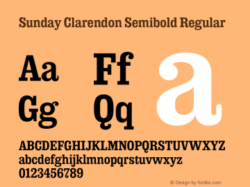 Sunday Clarendon Semibold Regular Version 2.000;PS 2.0;hotconv 1.0.88;makeotf.lib2.5.647800; ttfautohint (v1.4) Font Sample