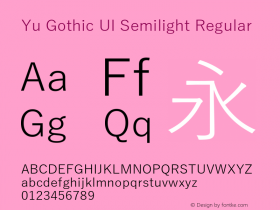 Yu Gothic UI Semilight Regular Version 1.80 Font Sample