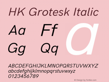 HK Grotesk Italic Version 1.045;PS 001.045;hotconv 1.0.88;makeotf.lib2.5.64775 Font Sample