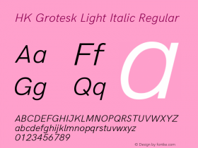 HK Grotesk Light Italic Regular Version 1.045;PS 001.045;hotconv 1.0.88;makeotf.lib2.5.64775 Font Sample